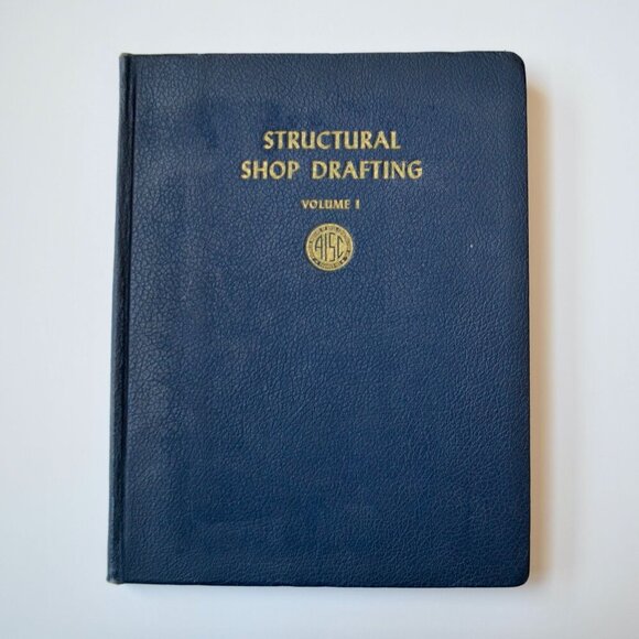 Structural Shop Drafting Volume 1 AISC 1st Edition 1st Printing 1950 - Picture 1 of 9